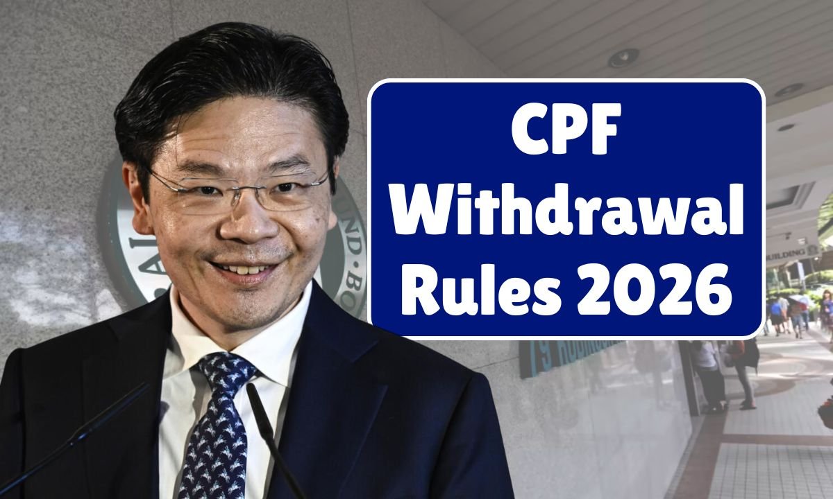 CPF Withdrawal Rules 2026