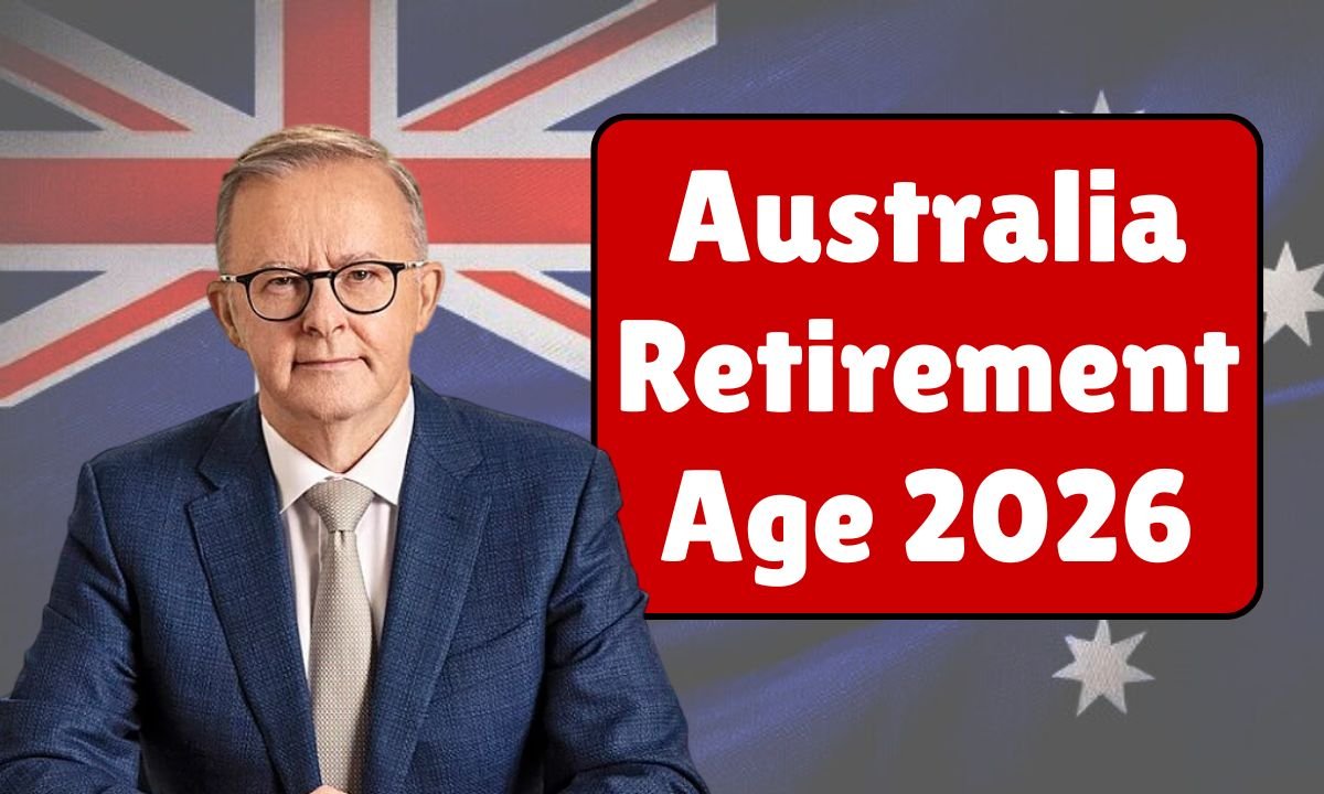 Australia Retirement Age 2026