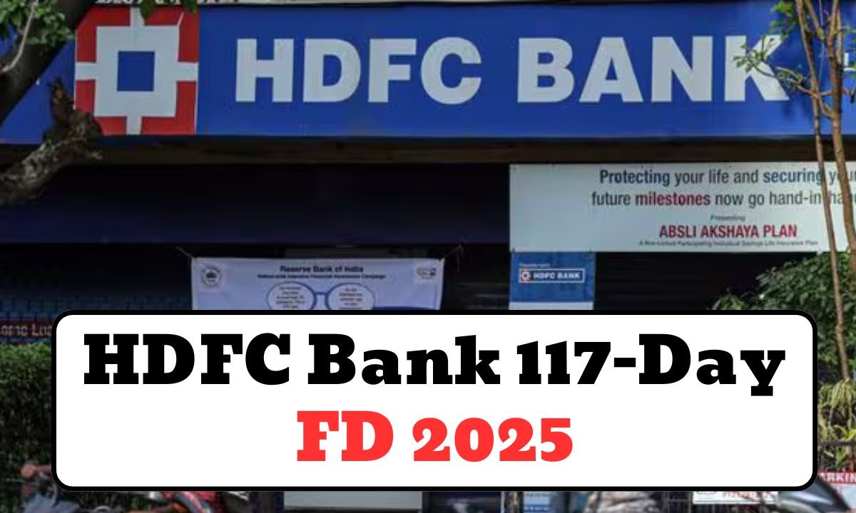 HDFC Bank 117-Day FD 2025