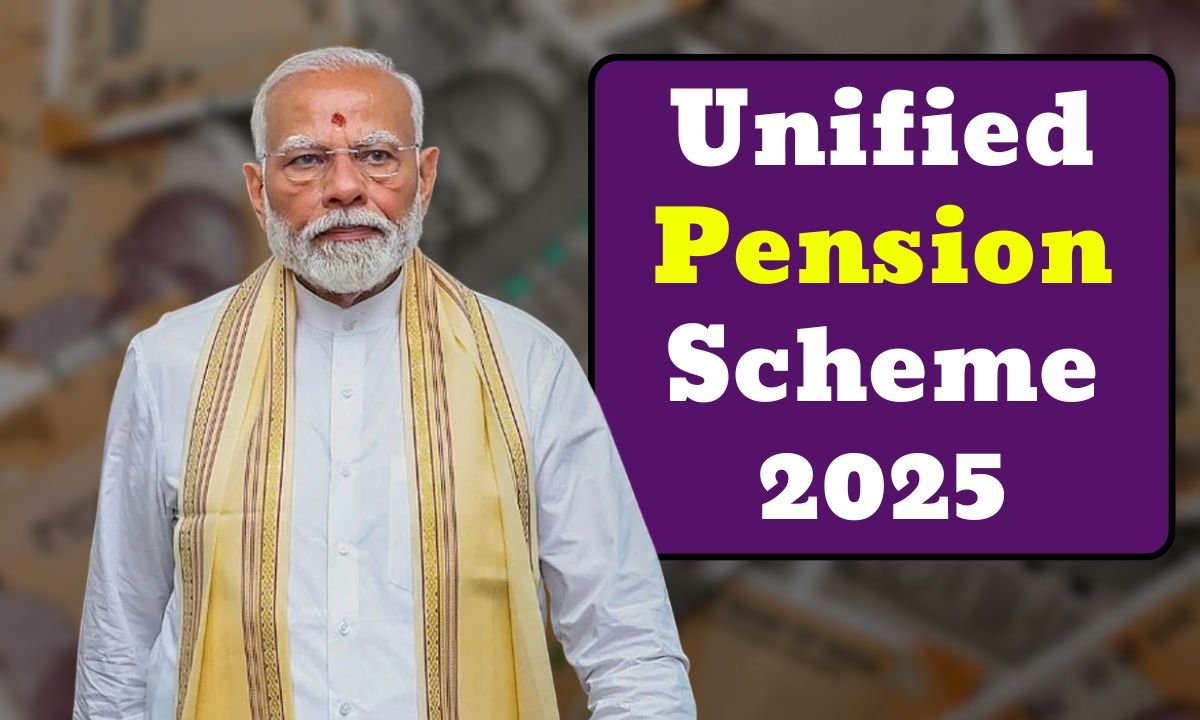 Unified Pension Scheme 2025