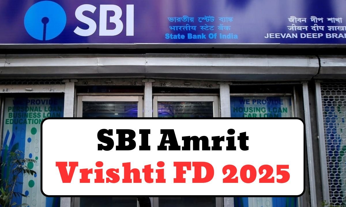SBI Amrit Vrishti FD 2025